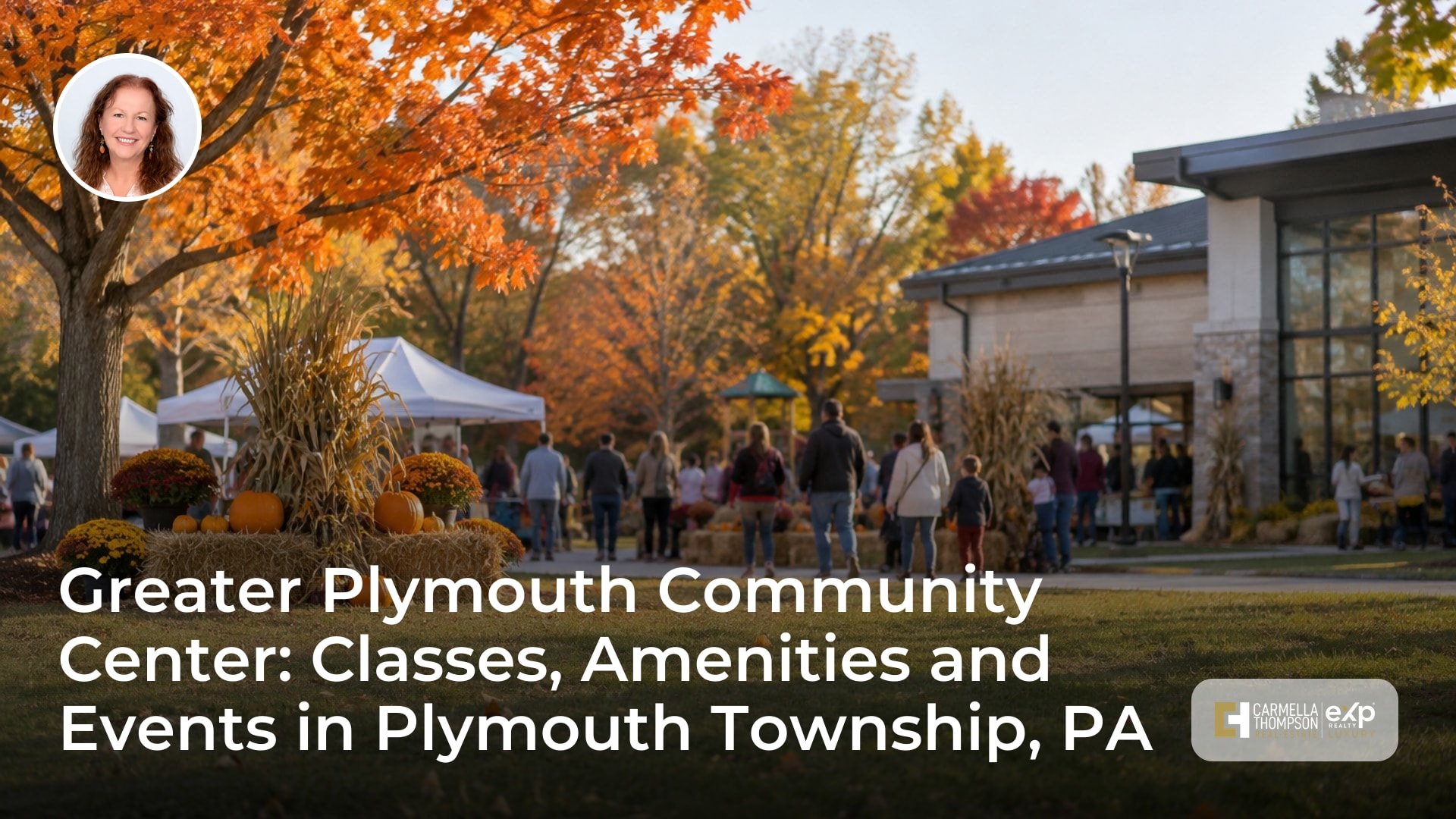 Greater Plymouth Community Center: what it provides for the community of Plymouth Township, and upcoming events — Plymouth Meeting, PA